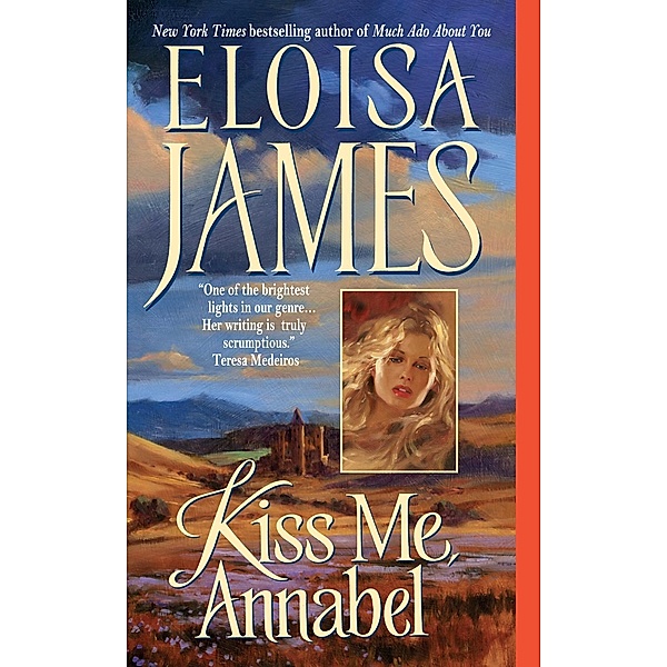Kiss Me, Annabel / Essex Sisters Bd.2, Eloisa James