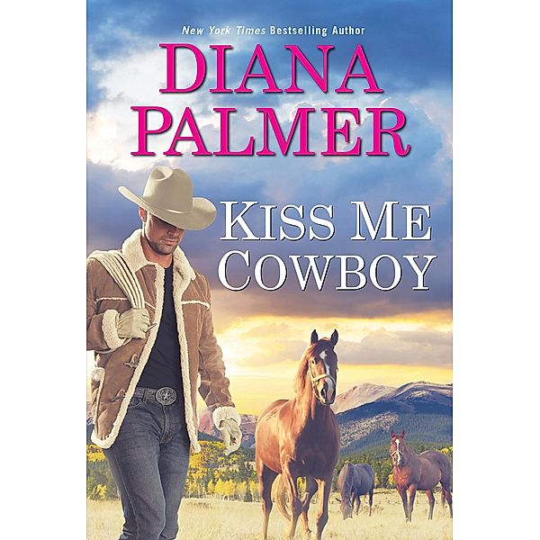 Kiss Me, Cowboy, Diana Palmer