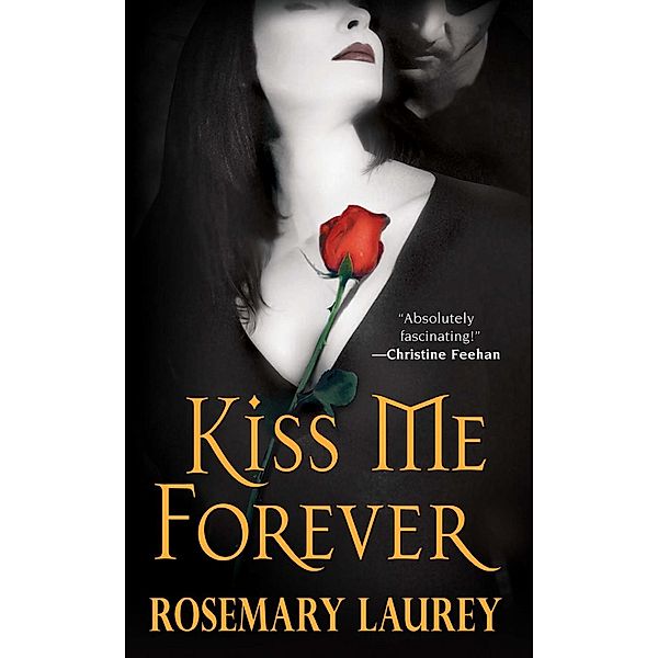 Kiss Me Forever, Rosemary Laurey