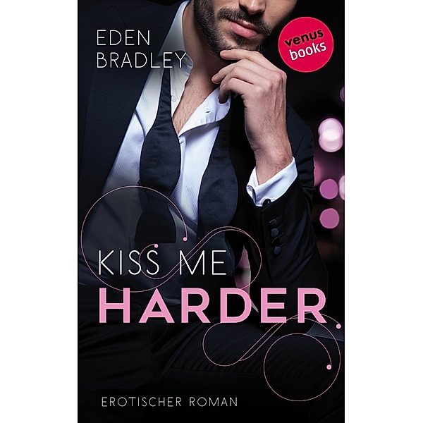 Kiss me harder / Dark Pleasure Bd.3, Eden Bradley