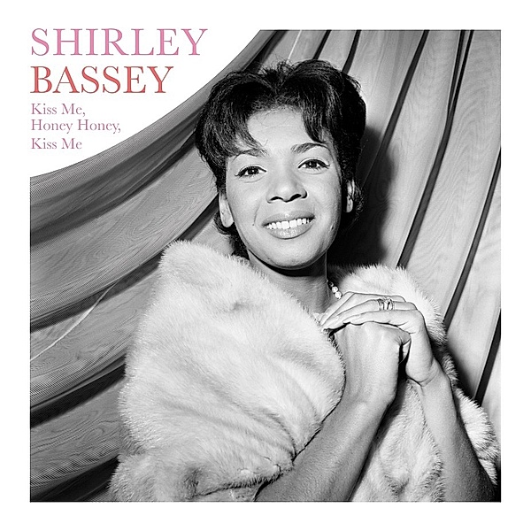 Kiss Me,Honey,Honey,Kiss Me (180g) (Vinyl), Shirley Bassey
