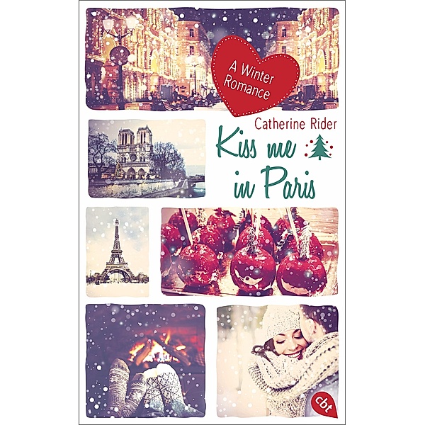 Kiss me in Paris / Kiss me Bd.2, Catherine Rider