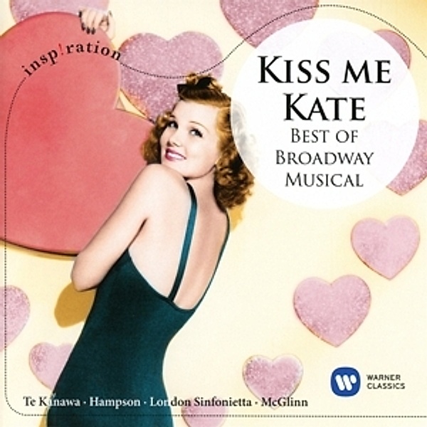 Kiss Me,Kate-Best Of Broadway Musical, Kiri Te Kanawa, Thomas Hampson, London Sinfonietta