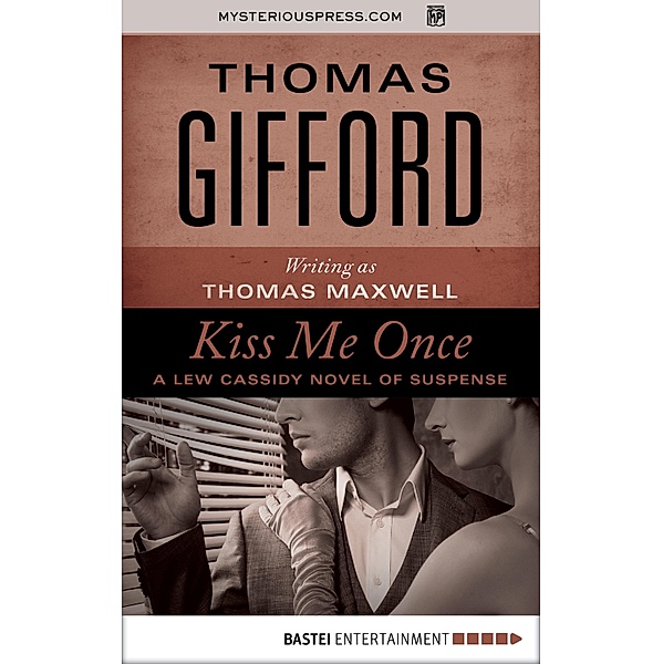 Kiss Me Once, Thomas Gifford