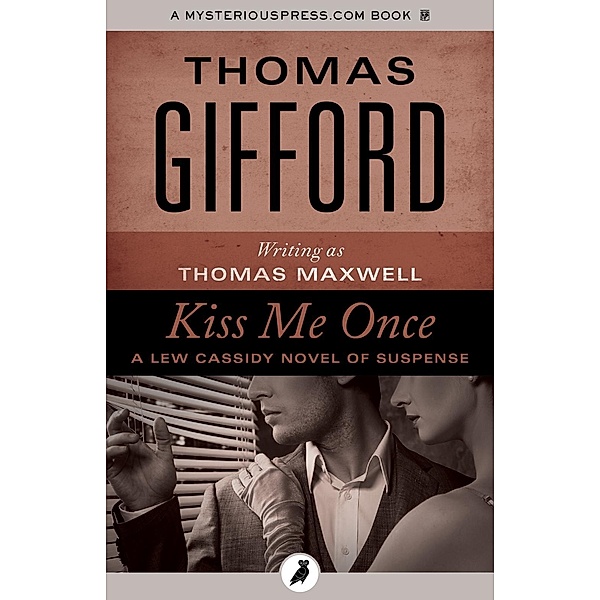 Kiss Me Once, Thomas Gifford