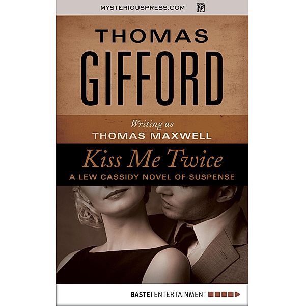 Kiss Me Twice, Thomas Gifford