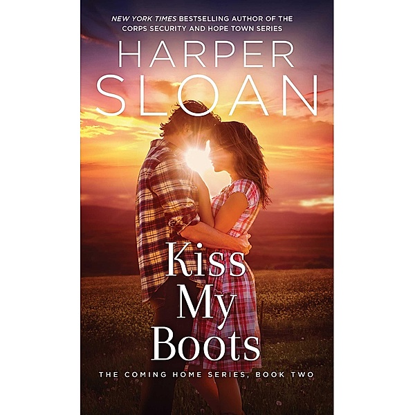 Kiss My Boots, Harper Sloan