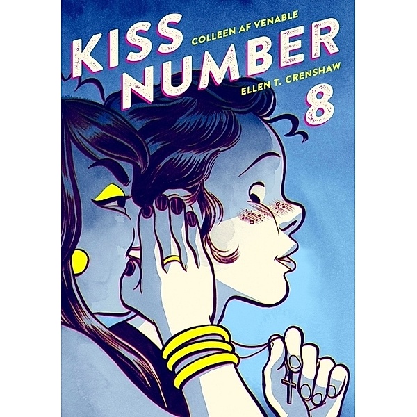 Kiss Number 8, Colleen AF Venable, Ellen T. Crenshaw