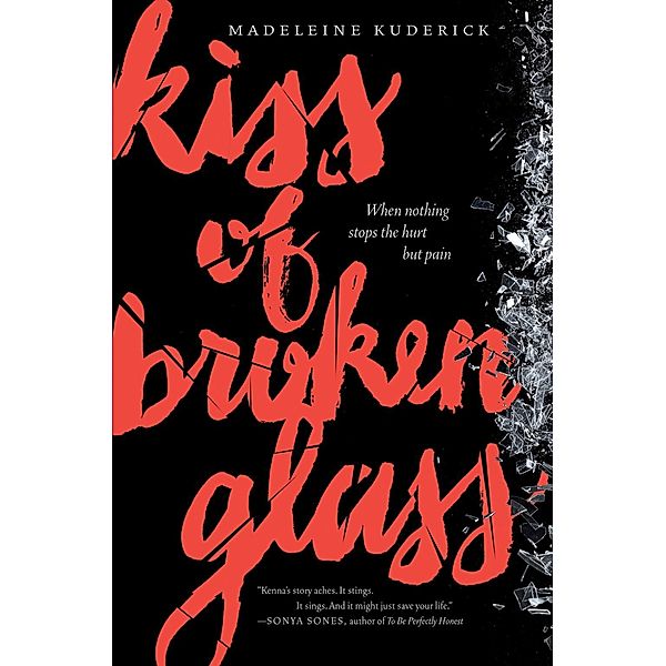 Kiss of Broken Glass, Madeleine Kuderick