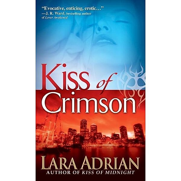 Kiss of Crimson / Midnight Breed Bd.2, Lara Adrian