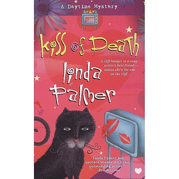 Kiss of Death / Daytime Mystery Bd.4, Linda Palmer