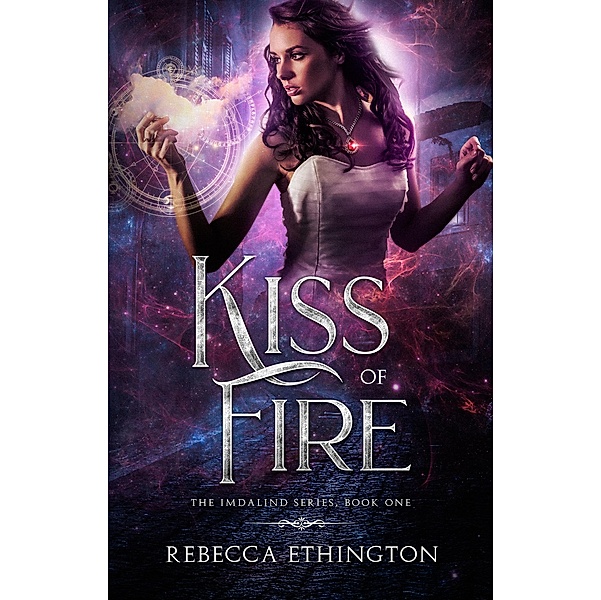 Kiss of Fire / Rebecca Ethington, Rebecca Ethington