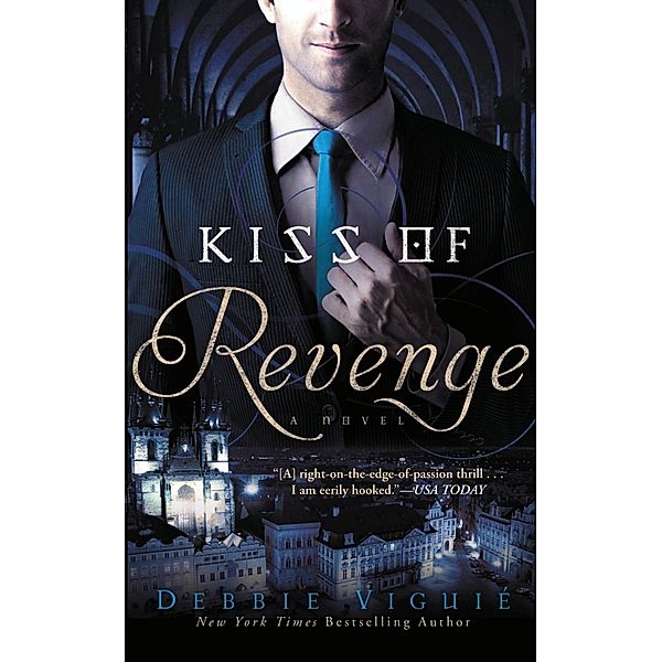 Kiss of Revenge / The Kiss Trilogy Bd.3, Debbie Viguie