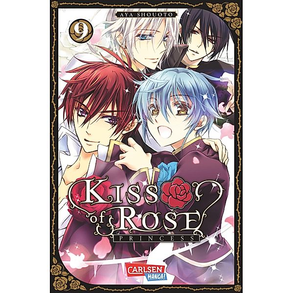 Kiss of Rose Princess 9 / Kiss of Rose Princess Bd.9, Aya Shouoto