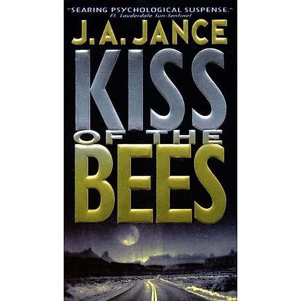 Kiss of the Bees / Walker Family Mysteries Bd.2, J. A. Jance