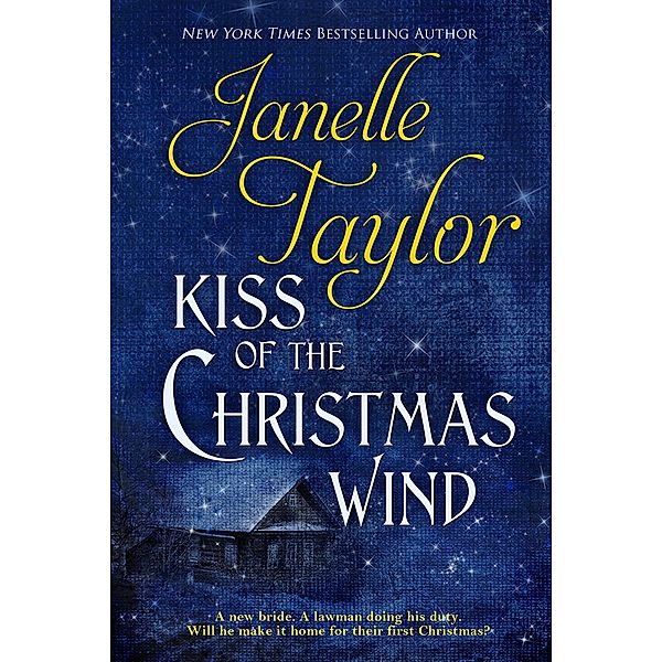 Kiss of The Christmas Wind / Bell Bridge Books, Janelle Taylor