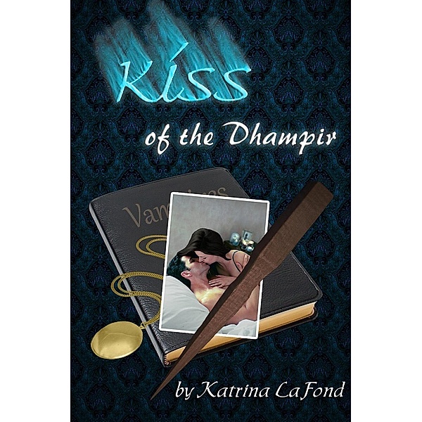 Kiss of the Dhampir, Katrina LaFond