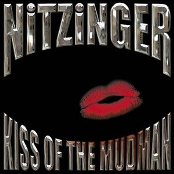 Kiss Of The Mudman, Nitzinger