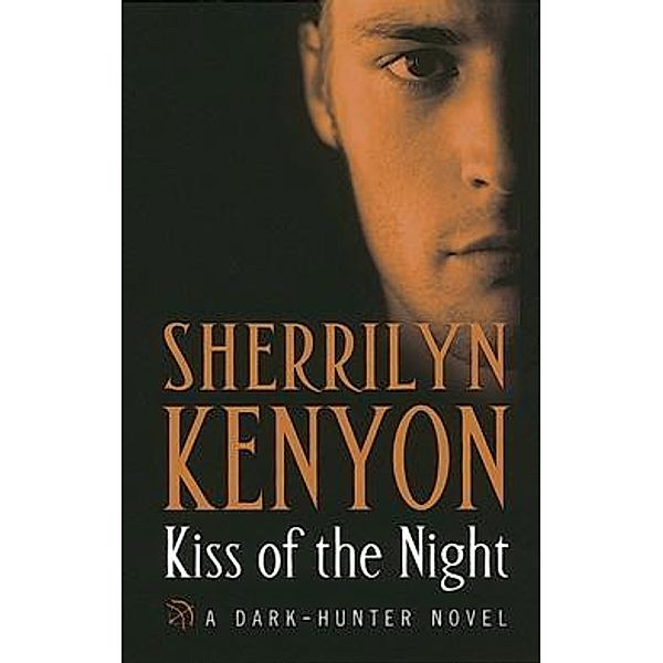 Kiss Of The Night / The Dark-Hunter World Bd.5, Sherrilyn Kenyon