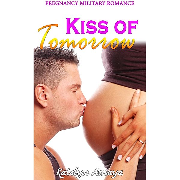 Kiss of Tomorrow, Katelyn Amaya
