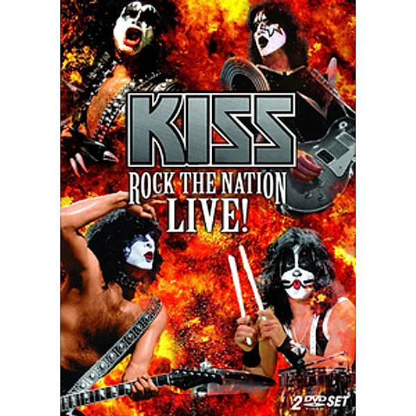 Kiss - Rock the Nation - Live, Kiss