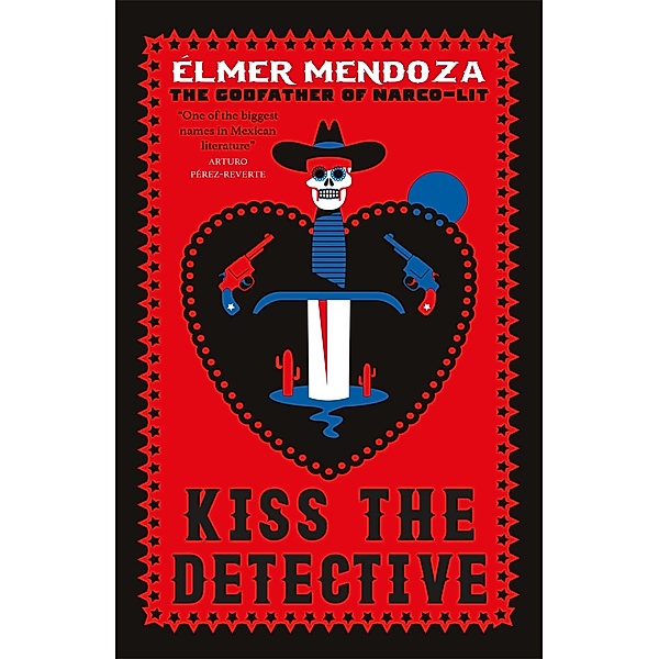 Kiss the Detective, Élmer Mendoza