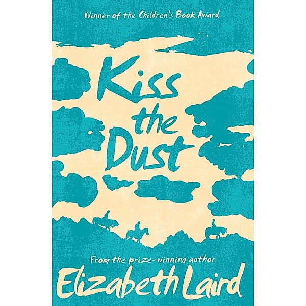 Kiss the Dust, Elizabeth Laird