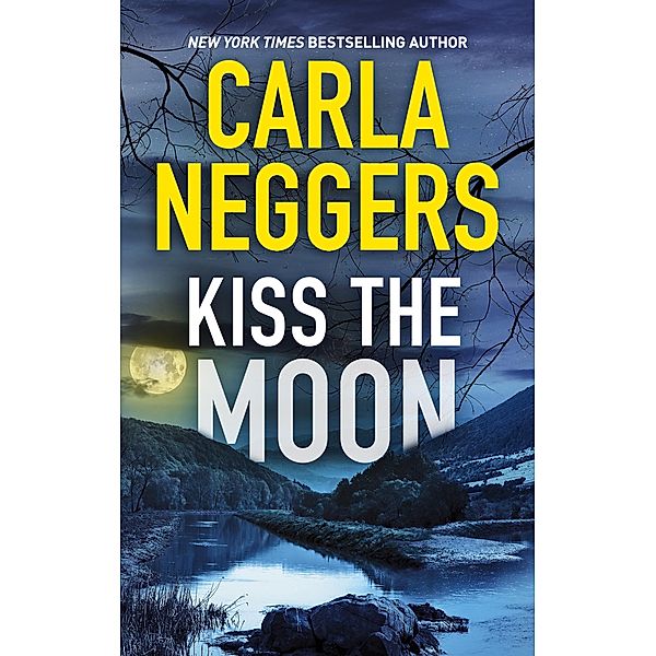 Kiss the Moon, Carla Neggers