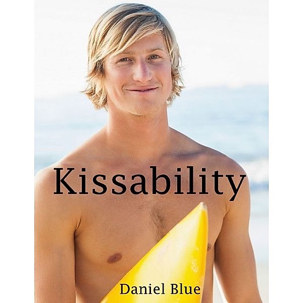 Kissability, Daniel Blue