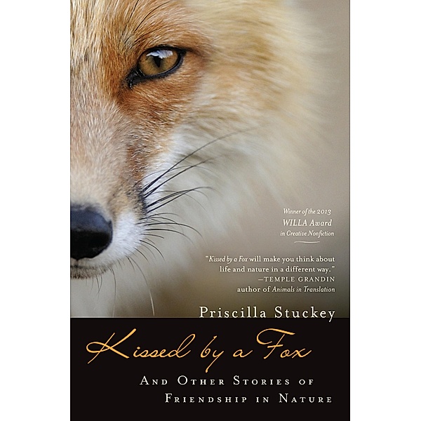 Kissed by a Fox, Priscilla Stuckey