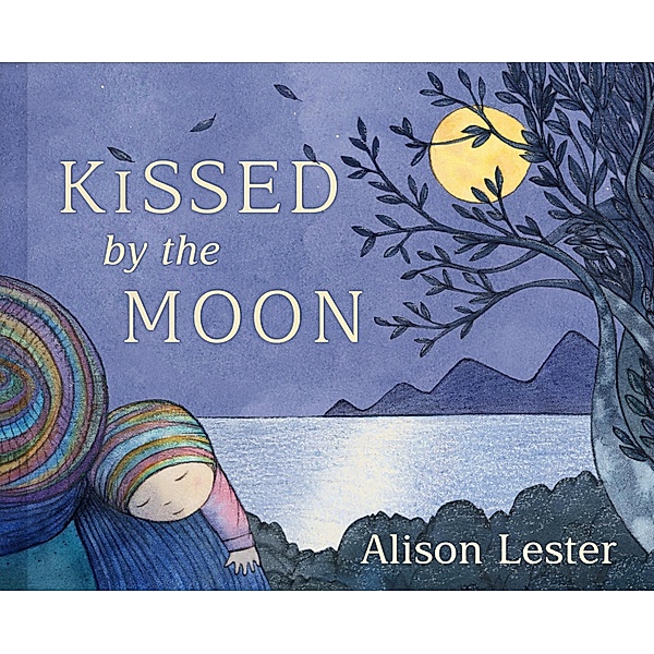 Kissed by the Moon, Alison Lester