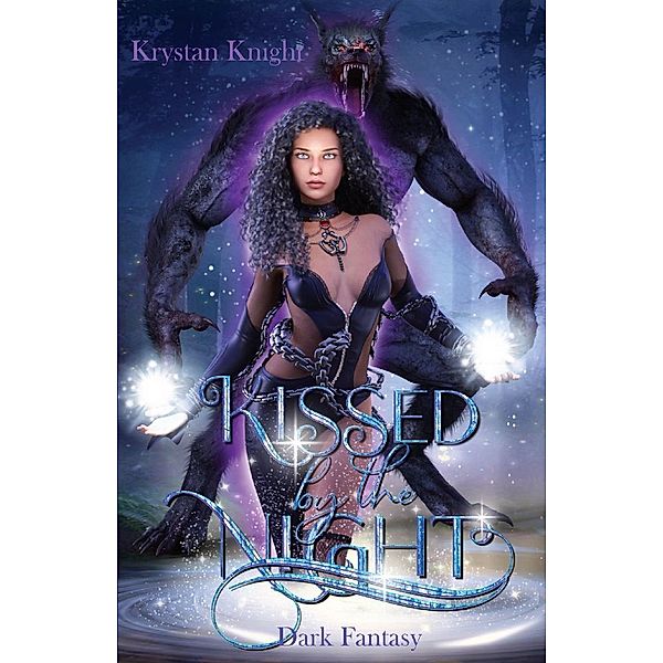 Kissed by the Night, Krystan Knight