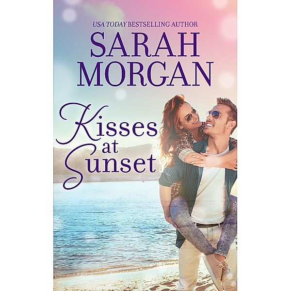 Kisses at Sunset, Sarah Morgan