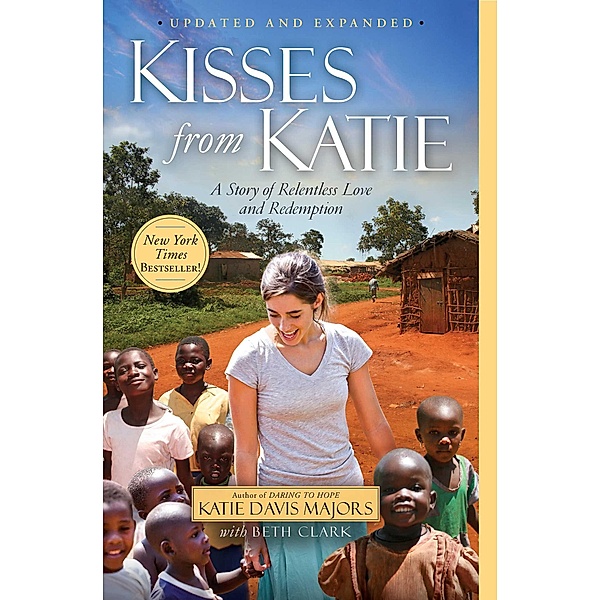 Kisses from Katie, Katie J. Davis
