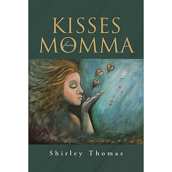 Kisses from Momma, Shirley Thomas