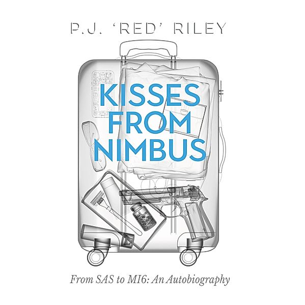 Kisses From Nimbus, P. J. 'Red' Riley