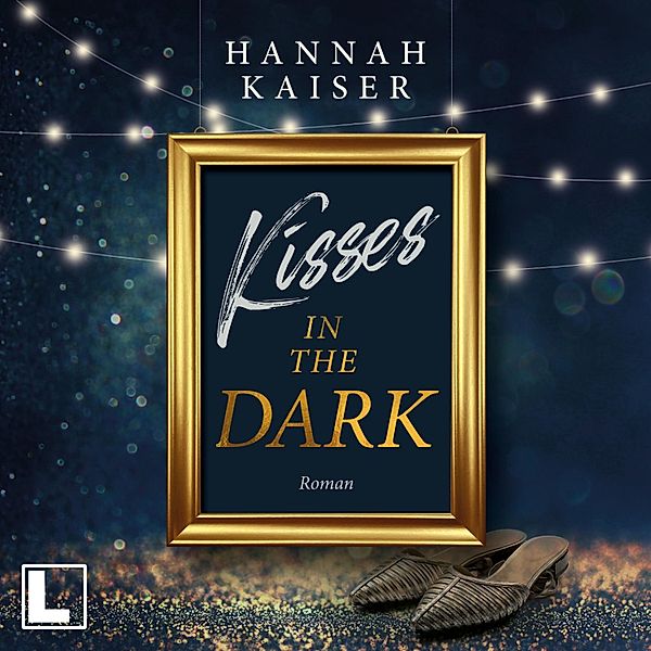Kisses in the Dark, Hannah Kaiser