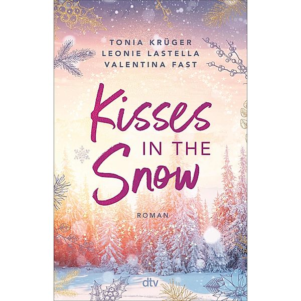 Kisses in the Snow, Leonie Lastella, Tonia Krüger, Valentina Fast