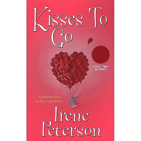 Kisses To Go, Irene Peterson