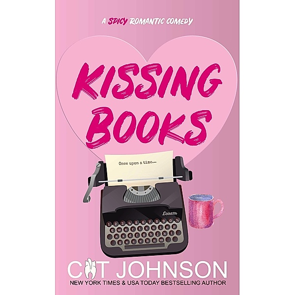 Kissing Books (Smalltown Secrets, #1) / Smalltown Secrets, Cat Johnson