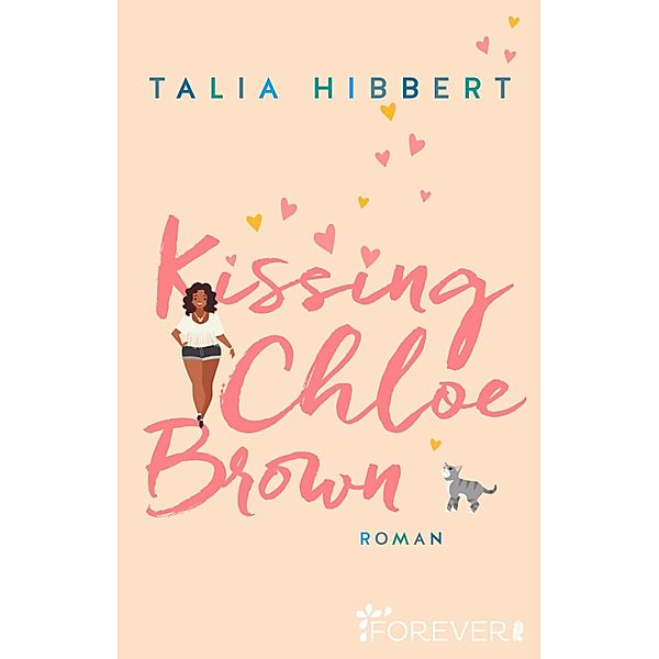 Kissing Chloe Brown / Brown Sisters Bd.1, Talia Hibbert