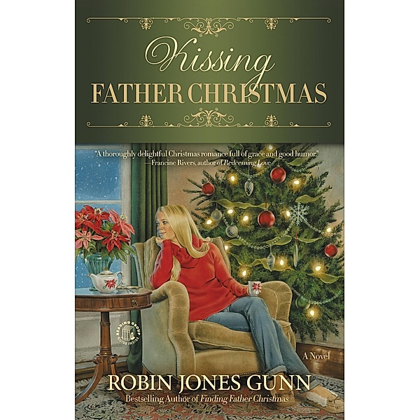 Kissing Father Christmas / Father Christmas Bd.3, Robin Jones Gunn