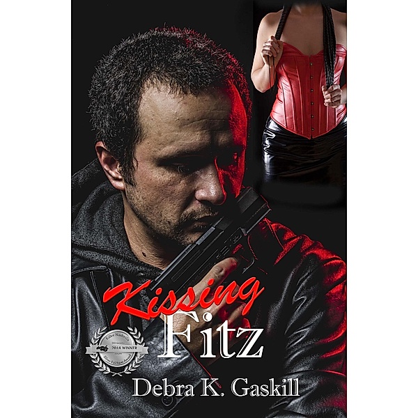 Kissing Fitz (Fracktown Gumshoe, #4) / Fracktown Gumshoe, Debra Gaskill