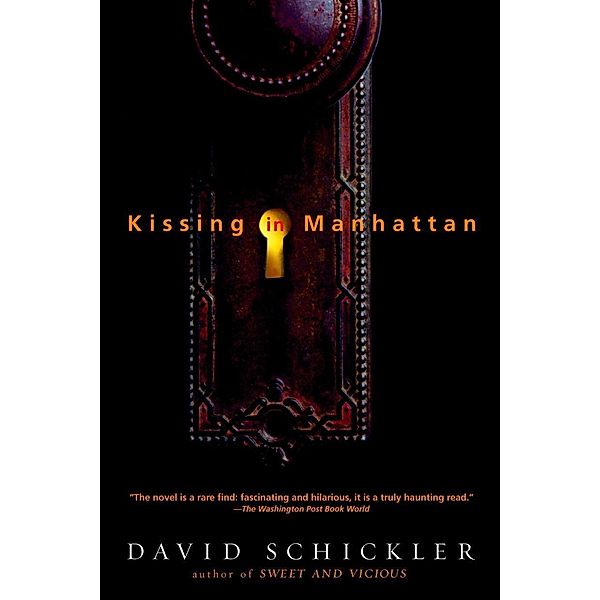 Kissing in Manhattan, David Schickler