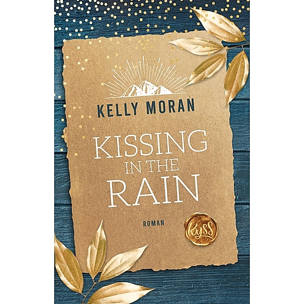 Kissing in the Rain, Kelly Moran