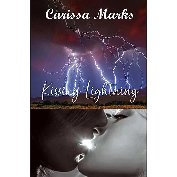 Kissing Lightning (Borderlands-Whitehall) / Borderlands-Whitehall, Carissa Marks