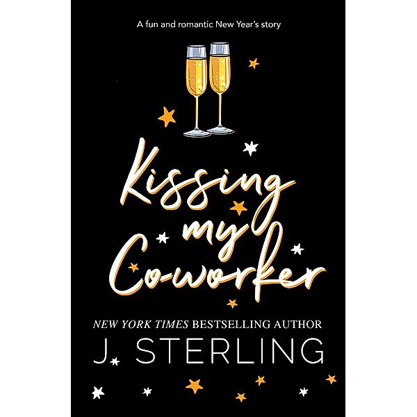 Kissing my Co-worker (Fun for the Holiday's) / Fun for the Holiday's, J. Sterling