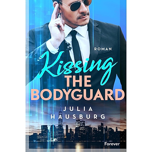 Kissing the Bodyguard, Julia Hausburg