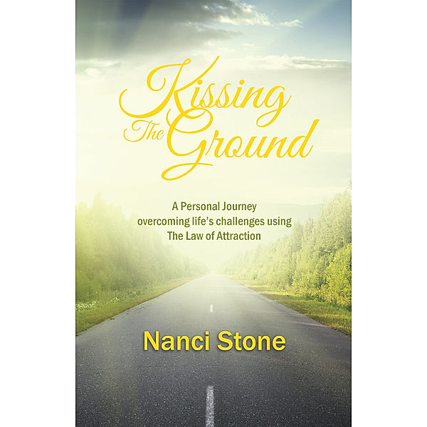 Kissing the Ground, Nanci Stone