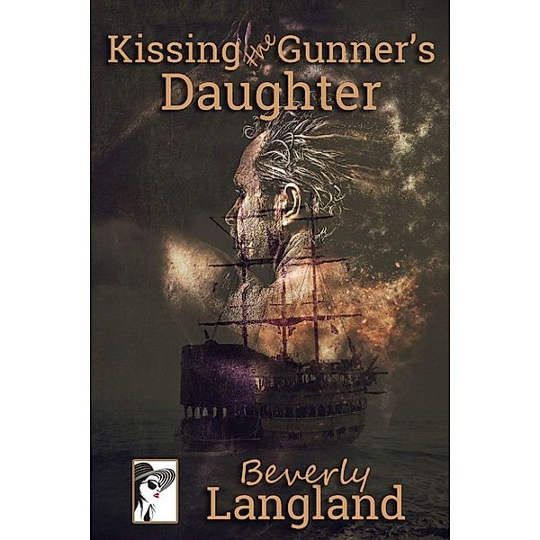 Kissing the Gunner's Daughter, Beverly Langland